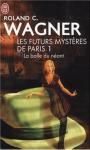 Les futurs mystres de Paris (1) - La balle du nant
