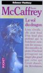 La ballade de Pern (01) - Le vol du dragon