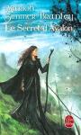 Les dames du Lac (3) - Le secret d'Avalon