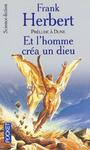 Prlude  Dune - Et l'homme cra un dieu