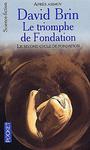 Cycle Seconde Fondation (3) - Le triomphe de Fondation