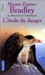 Cycle de la Tnbreuse - L'toile du danger