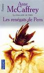 La ballade de Pern (07) - Les rengats de Pern