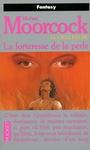 Cycle d'Elric (2) - La forteresse de la perle