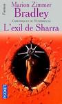 Cycle de la Tnbreuse - L'exil de Sharra