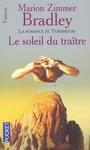 Cycle de la Tnbreuse - Le soleil du tratre
