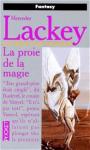 Cycle Hraut-mage (1) - La proie de la magie