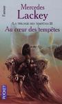 Trilogie des tempte (3) - Au coeur des temptes