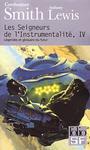 Les seigneurs de l'instrumentalit (t4) - Lgendes et glossaire du futur