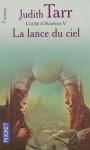 L'aube d'Avaryan (5) - La lance du ciel