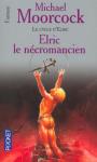 Cycle d'Elric (4) - Elric le ncromancien