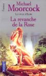 Cycle d'Elric (6) - La revanche de la Rose