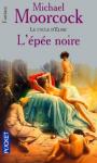 Cycle d'Elric (7) - L'pe noire
