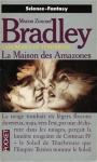 Cycle de la Tnbreuse - La Maison des Amazones
