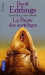 Cycle La Belgariade (2) - La Reine des sortilges