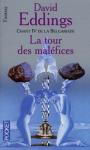 Cycle La Belgariade (4) - La tour des malfices