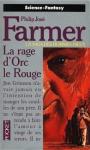 Saga des Hommes-Dieux (7) - La rage d'Orc le Rouge
