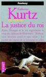 Cycle les derynis (08) - La trilogie du Roi Kelson (2) - La justice du roi
