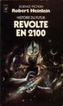 L'Histoire du Futur (4) - Rvolte en 2100