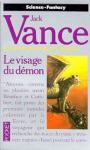 La geste des Princes-Dmons (4) - Le Visage du dmon