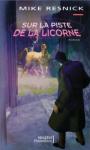 Sur la piste de la licorne
