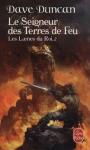 Les Lames du Roi (2) - Le Seigneur des Terres de Feu