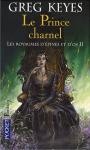 Les royaumes d'pines et d'os (2) - Le Prince charnel