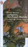 Cycle de l'Ancien Futur (1) - Longwor, l'archipel-monde