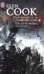 Les Annales de la Compagnie Noire (08) - Elle est les tnbres (t1)
