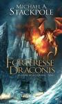 Cycle La Guerre de la couronne (1) - Forteresse Draconis