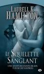 Cycle Anita Blake tueuse de vampires (05) - Le Squelette sanglant