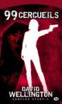 Cycle Vampire Story (2) - 99 cercueils