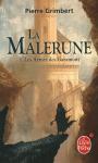 Cycle La Malerune (1) - Les Armes de Garamont