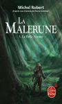 Cycle La Malerune (3) - La Belle arcane