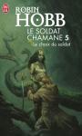 Le Soldat chamane (5) - Le choix du soldat