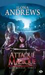 Cycle Kate Daniels (3) - Attaque Magique