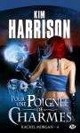 Cycle Rachel Morgan (4) - Pour une poigne de charmes