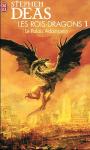 Cycle Les Rois-Dragons (1) - Le palais adamantin