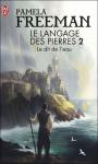 Le langage des pierres (2) - Le Dit de l'eau