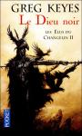 Les lus du Changelin (2) - Le Dieu noir