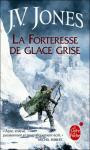 Cycle L'pe des ombres (2) - La forteresse de glace grise