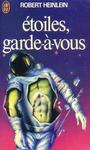 Etoiles, garde--vous !