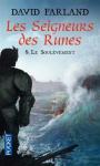 Les seigneurs des runes (8) - Le Soulvement