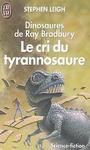 Dinosaures de Ray Bradbury (1) : Cri du tyrannosaure