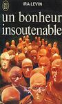 Un bonheur insoutenable