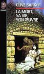 Livres de sang (6) - La mort, sa vie, son oeuvre