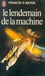 Le lendemain de la machine