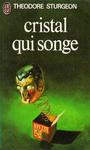 Cristal qui songe