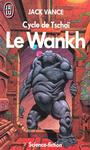 Cycle de Tscha (2) - Le Wankh