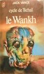 Cycle de Tscha (2) - Le Wankh